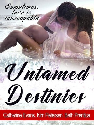 cover image of Untamed Destinies